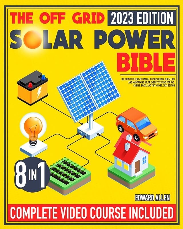 Off‑Grid Solar Power Bible – 8‑in‑1 Guide for Installing & Maintaining